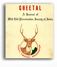 Cheetal:  Journal of the Wildlife Preservation Society of India